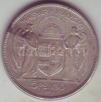 1930. 5P "Horthy jobbra" T:2/3