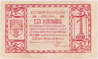 Esztergom 1919. 1K "Esztergomi Pénzintézetek Utalványa" T:III