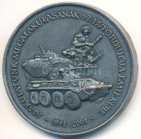 2001. "62. Bercsényi Miklós Gépesített Lövészdandár Hódmezővásárhely / Alakulatunk megalakulásának 50. évfordulója emlékére 1951-2001" ezüstözött Br emlékérem (42,5mm) T:2