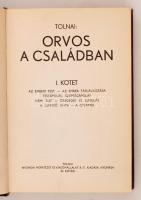 Tolnai: Orvos a családban I-V. kötet. Bp., Tolnai Nyomdai Műintézet és Kiadóvállalat. Aranyozott ger...
