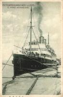 Prinz Hohenlohe steamship, Österreichischer Lloyd, on the backside the Austrian and Hungarian naval flags  (r)