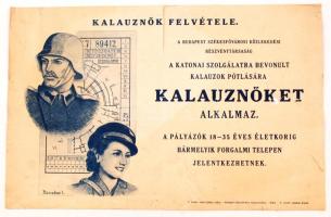 cca 1938-1944 "Kalauznők felvétele", Budapest Székesfővárosi Közlekedési Részvénytársaság kalauznőket alkalmaz a katonai szolgálatra bevonult kalauzok helyett, hirdetés, szakadással, 35x23 cm