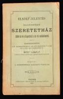 1885 Elnöki jelentés a Balaton-füredi Szeretetház 1884-ik évi állapotáról s 14 évi működéséről, pp.:159, kissé viseltes állapotban, 19x12cm