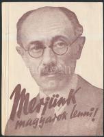 Máday Béla dr. (szerk.):Merjünk magyarok lenni! Idézetek Teleki Pál gróf beszédeiből és írásaiból. 1943, Fiatal Magyarság Szövetség Kiadása. Kiadói papír kötésben.
