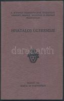 1929 A Budapesti Székesfővárosi szobafestő, címfestő, mázoló, aranyozó és fényező Ipartestület Hivatalos Ügyrendje, pp., 56, 20x13cm