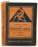 Lambrecht Kálmán: Az őslények világa. A Föld és az élet története. 51 képpel, 1 képmelléklettel. Bp., Kultúra Könyvkiadó és Nyomda Részvénytársaság. Kiadói kartonált kötés, képekkel illusztrált, kissé kopottas állapotban.
