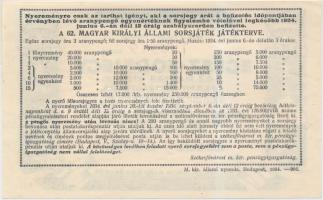 Budapest 1934. "Egész-Sorsjegy a 62. Magyar Királyi Állami Sorsjátékra" ára 3P T:I-