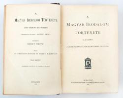 Badics Ferenc (szerk.): A Magyar Irodalom Története. Képes díszmunka két kötetben. I-II. Bp., 1906, ...