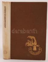 Molnár Gábor: Jaguárországban. Bp., 1960, Gondolat. Kiadói félvászon kötésben. Sok fotóval illusztrált kiadvány.