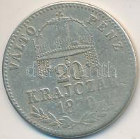 1870GYF 20kr Ag "Váltó Pénz" T:3