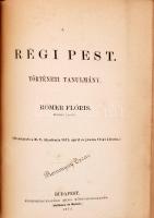 Rupp Jakab: Buda-Pest és környékének helyrajzi története. Két térképpel. Pesten, 1868. Eggenberger. ...