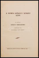 Rugonfalvi Kiss István: A nemes székely nemzet képe. I.-III. kötet.
Debrecen, 1939-1940. Lehotai Pá...
