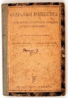Móczár Miklós-Vitéz Török Imre: Gazdasági ismeretek az elemi népiskolai tanítóképző-intézetek I. osztálya használatára. Bp., Franklin-Társulat. Félvászon kötés, kopottas állapotban.