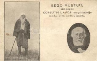 Ada Kaleh, Bego Mustafa, Kossuth Lajos megmentője / Turkish bey