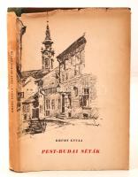 Krúdy Gyula: Pest- Budai séták. Budapest, 1958, Helikon. Kiadói egészvászon kötésben. Jó állapotban. Hozzá kissé sérült papír védőborítóval.