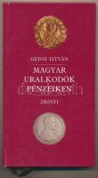 Gedai István: Magyar uralkodók pénzeiken. Budapest, Zrínyi Kiadó, 1991.