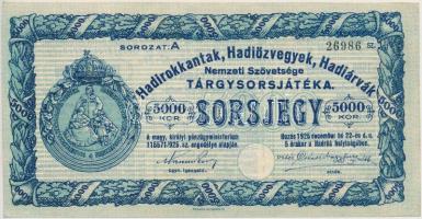1925. "Hadirokkantak, Hadiözvegyek, Hadiárvák Nemzeti Szövetsége Tárgysorsjátéka" sorsjegy 5000K-ról T:I-