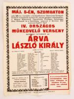 cca 1930-40 Árva László király színielőadás plakát, 32x23cm