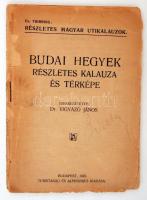1927 A Budai hegyek térképe, kiadja a magy. kir. állami térképészet, vászontérkép, 69x49 cm, hozzá D...