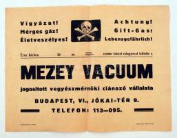 cca 1936-1940 Bp., Ciángázzal telített lakásra figyelmet felhívó hirdetmény a Mezey Vacuum vállalattól, hajtott, 24x31 cm
