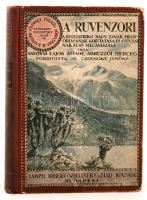 A Magyar Földrajzi Társaság könyvtára: Savoyai Lajos Amadé: A Ruvenzori. A kelet-afrikai nagy tavak hegyóriásának kikutatása és csúcsainak első megmászása. Ford. Dr. Cholnoky Jenőné. Bp. 1922, Lampel. Első kiadás! Számos szövegközti és egész oldalas fényképpel illusztrálva. Sarkain kis kopással.