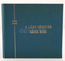 Fülöp János: A Láng gépgyár száz éve 1868-1968.  Sok képpel. 155p.