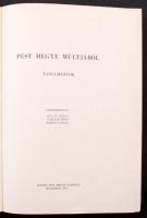 Pest megye múltjából. Tanulmányok. Szerk.: Keleti Ferenc, Lakatos Ernő, Makkai László.
Bp. 1965. Pe...