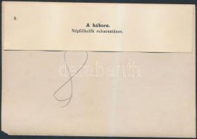 cca 1914 A háború. A népfölkelők ruhaosztáson, korabeli fotó. Verzón feliratozva, kis sarokhiánnyal,...