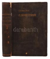 Boleman Géza: Elektrotechnika. Selmecbánya, 1917, Joerges Ágost. Viseltes egészvászon kötésben.