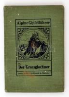 Jos Gmelch: Der Grossglockner. Mit 18 abbildungen und 2 karten. Alpine Gipfelführer. Stuttgart und Leipzig, 1908, Deutsche Verlag- Anstalt.
