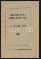 Schwartz Elemér dr.:Hegyi Szent Bernát a turisták pártfogója. Eger, Egyházmegyei Szent János Nyomda. pp.:12, 12x8cm