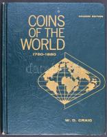 W.D. Craig: Coins of The World 1750-1850. Racine, Wisconsin, USA. cop. 1971. használt állapotban