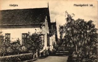 Alsójára, Főszolgabírói lak / judge's house