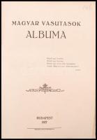 Magyar vasutak albuma. Bp., 1927, Apostol-nyomda. Félvászon kötés, képekkel illusztrált, kopottas ál...