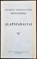 1913 Munkát Kereső Nők Szövetségének alapszabályai, pp.:8, 19x12cm
