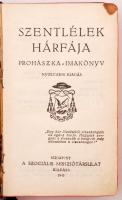 Szentlélek hárfája. Prohászka-imakönyv. Bp., 1943, Szociális Missziótársulat Kiadása. Kiadói egészvá...