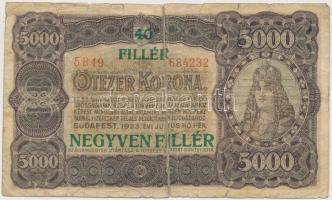 1923. 5000K T.W. jelöléssel, nyomdahely jelölés nélkül "40 FILLÉR NEGYVEN FILLÉR" felülbélyegzéssel T:V ragasztott