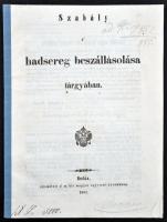 1851 Szabály a' hadsereg beszállásolása tárgyában. Budán. pp::20, 27x20cm