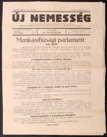 1938 Új Nemesség A magyar hivatásrendi fejlődés munkálója "Minden ember annyit ér, amennyit tud s amennyit produkál" XVIII. 11-12. szám, pp.:8, 31x24cm