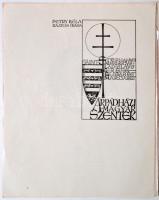 Petry Béla: Árpádházi magyar szentek. Rajzos írás. Maitland FL, 1988, Petryné Szendrey Margit. Utóla...