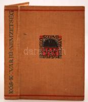 Kós Károly: Varjú-nemzetség. Kolozsvár, 1934, Erdélyi Szépmíves Céh. Laza egészvászon kötésben