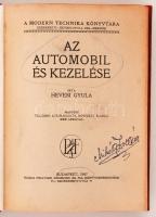 Hevesi Gyula: Az automobil kezelése. Második átdolgozott, bővített kiadás 256 ábrával. Bp., 1917. Po...