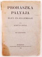 Schütz Antal: Prohászka pályája. Élet- és jellemrajz. Bp.,1929, Stephaneum. Foltos, kicsit szakadt gerincű papírkötésben, egyébként jó állapotban.