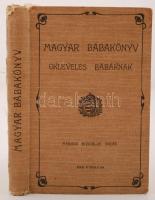 Magyar bábakönyv okleveles bábáknak. 2., hiv. kiad. Bp., 1911, Magyar Királyi Állami Nyomda. Laza, kicsit szakadt vászonkötésben, egyébként jó állapotban.