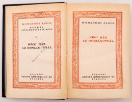 Komáromi János: Régi ház az országútnál. Bp., 1930, Genius (Komáromi János munkái 1.). A szerző álta...