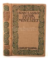Szabó László: Magyar festőművészet. Bp., 1916, Élet Irodalmi és Nyomda Rt (Bibliotheca vitae). Díszes, kissé kopott vászonkötésben, egyébként jó állapotban.