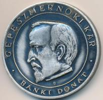 Konyorcsik János (1926-) 1982. Budapesti Műszaki Egyetem / Gépészmérnöki Kar - Bánki Donát" ezüstözött Br emlékérem eredeti műbőr tokban (40mm) T:2