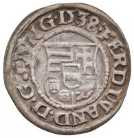 1538K-B Denár Ag "I. Ferdinánd" (0,49g) T:2
Huszár 935., Unger II.: 745.a