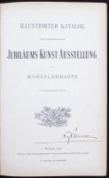 Illustrirter Katalog der internationalen Jubiläums-Kunst-ausstellung im Künstlerhause. Wien, 1888, V...