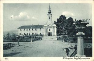 Vác, Hétkápolna, Kegyhely-templom